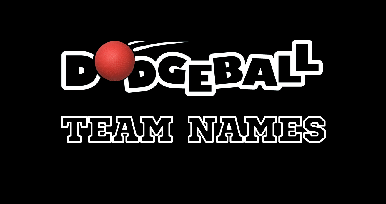 Dodgeball Team Names