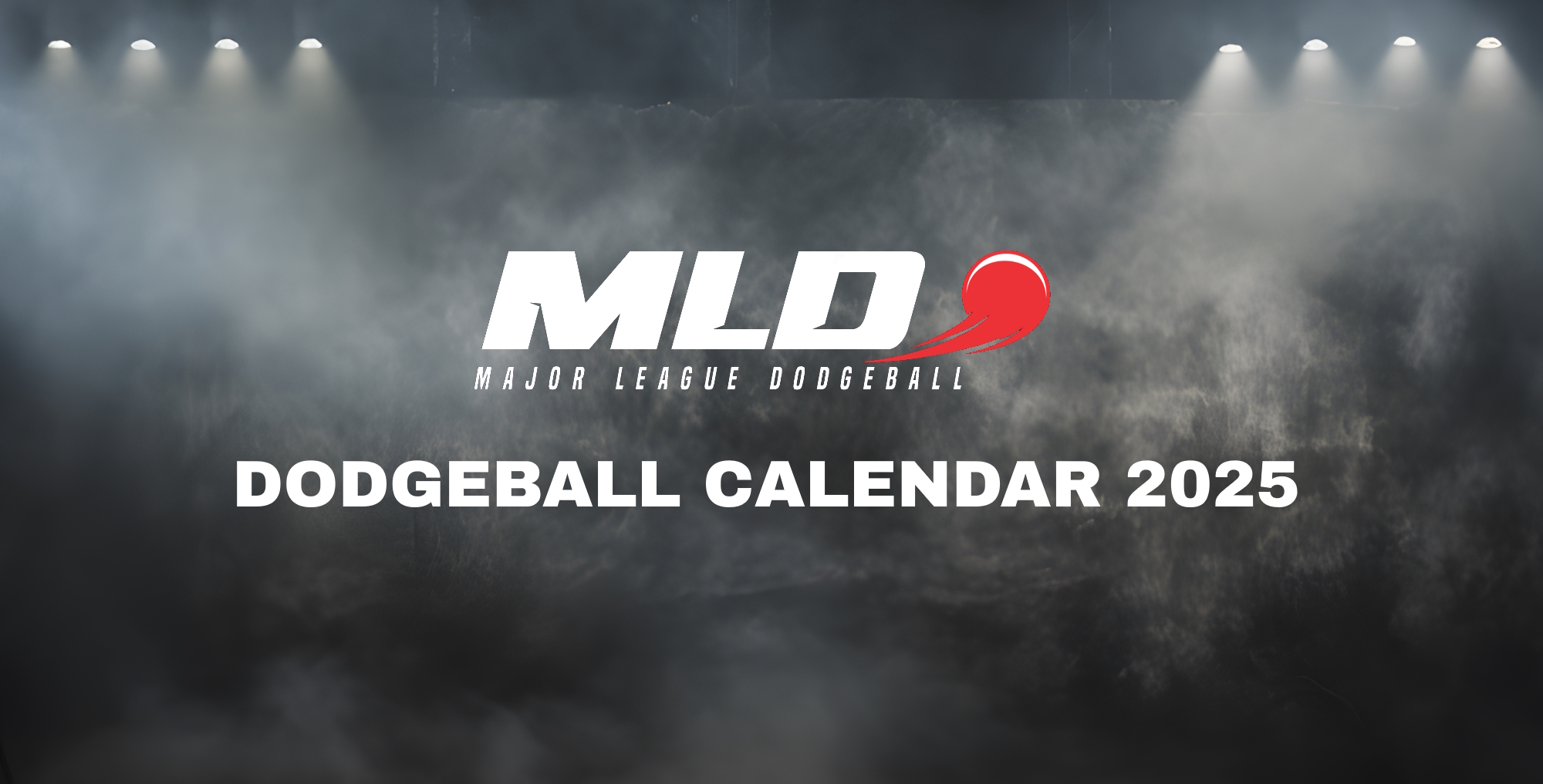 Dodgeball Calendar 2025