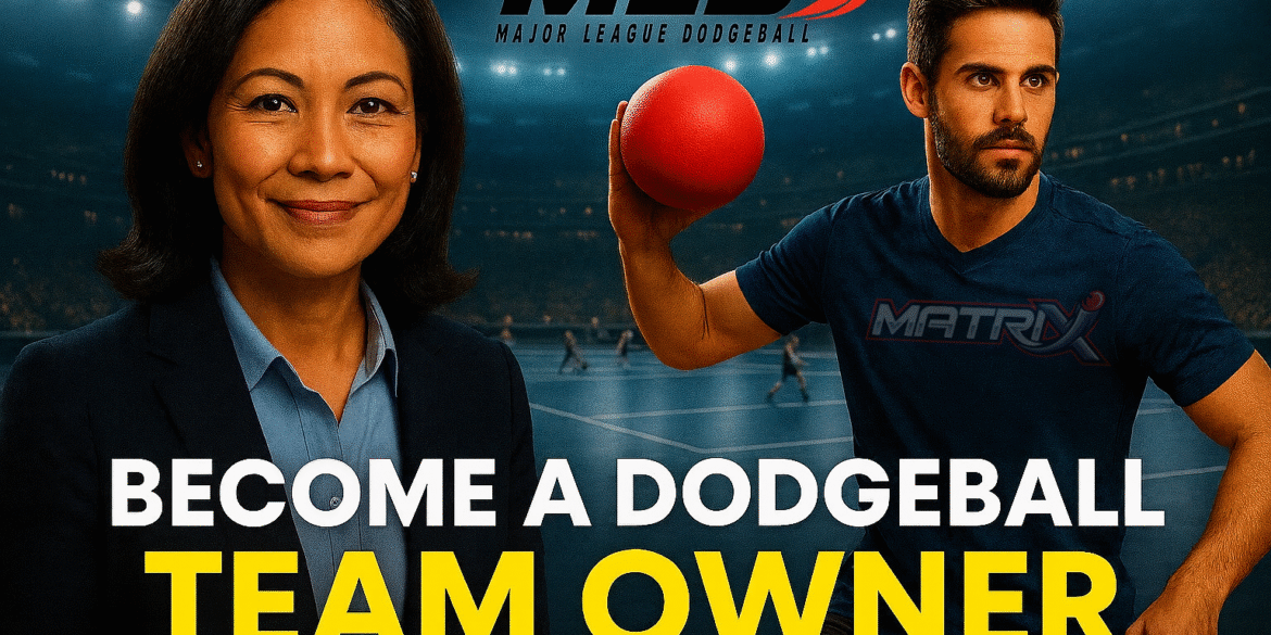 Become a Dodgeball Team Owner